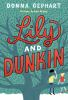 Book cover for "Lily and Dunkin"