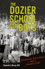 Book cover for "The Dozier School for Boys"