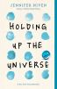 Book cover for "Holding up the universe"