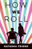 Book cover for "How we roll"