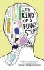 Book cover for "It's kind of a funny story"