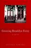 Book cover for "Crossing Brooklyn ferry".