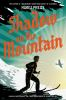 Book cover for "Shadow on the mountain"