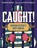 Book cover for "Caught!"