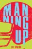 Book cover for "Manning up"