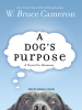 Book Cover for "A Dog's Purpose"