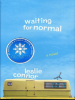 Book Cover for "Waiting for Normal"