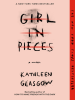 Book Cover for "Girl in Pieces"